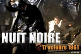 Affiche du film Nuit noire, 17 octobre 1961