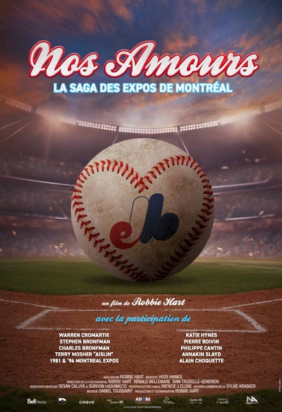 Affiche du film Nos Amours : la saga des Expos de Montréal