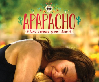 Affiche du film Apapacho, une caresse pour l'âme