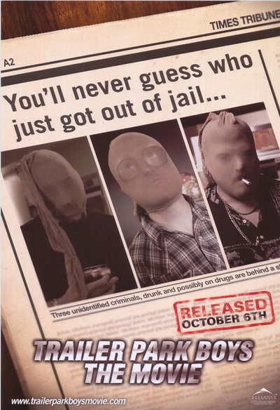 Affiche du film Trailer Park Boys: The Movie