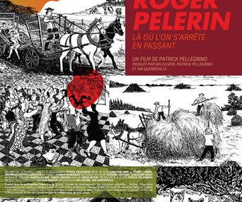 Affiche du film Roger Pelerin, là où l'on s'arrête en passant