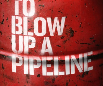 Image film How to Blow Up a Pipeline