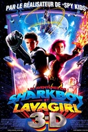 Affiche du film Les aventures de Sharkboy et Lavagirl en 3D