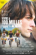 Affiche du film Vivre à 100 milles à l'heure