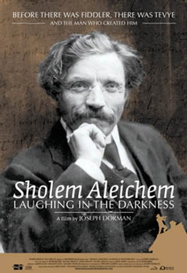 Sholem Aleichem: Laughing in the Darkness