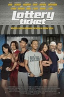 Affiche du film Lottery Ticket