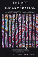 Affiche du film The Art of Incarceration