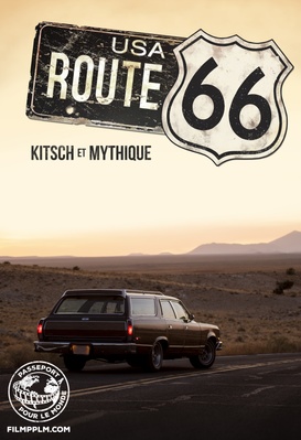 Route 66 : Kitsch et mythique - Passeport pour le monde