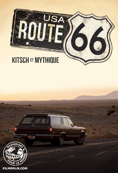 Affiche du film Route 66 : Kitsch et mythique - Passeport pour le monde