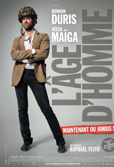 Affiche du film L'âge d'homme... maintenant ou jamais!