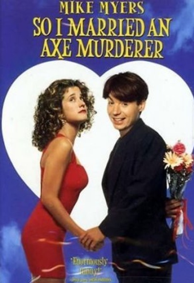 Affiche du film So I Married an Axe Murderer