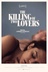 Affiche du film The Killing of Two Lovers