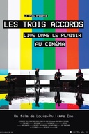 Affiche du film Les Trois Accords : Live dans le plaisir