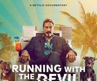 Affiche du film Running with the Devil: The Wild World of John McAfee