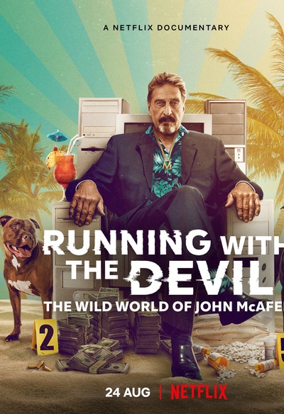 Affiche du film Running with the Devil: The Wild World of John McAfee