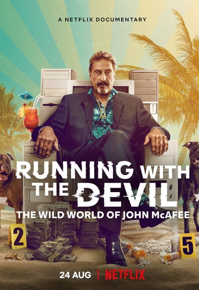 Affiche du film Running with the Devil: The Wild World of John McAfee