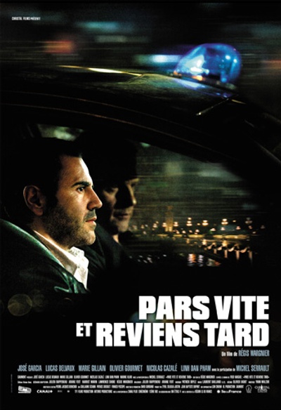 Affiche officielle du film Pars vite et reviens tard