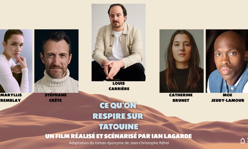 L'adaptation de CE QU'ON RESPIRE SUR TATOUINE dévoile sa distribution et entame son tournage