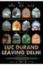 Affiche du film Luc Durand Leaving Delhi