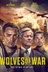 Affiche du film Wolves of War