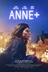 Affiche du film Anne+: Le film