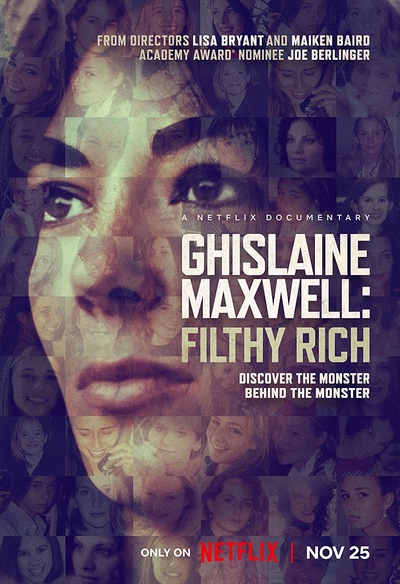 Affiche du film Ghislaine Maxwell: Filthy Rich