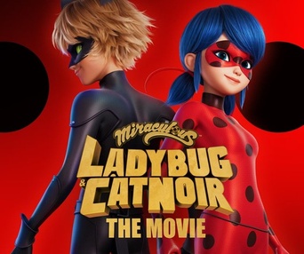 Affiche du film Miraculous: Ladybug & Cat Noir, The Movie