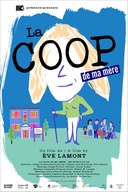 Affiche du film La coop de ma mère