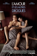 Affiche du film L'amour et les autres drogues