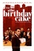 Affiche du film The Birthday Cake