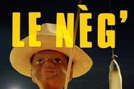 Affiche du film Le Neg'