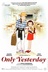 Affiche du film Only Yesterday