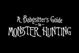 Affiche du film A Babysitter's Guide to Monster Hunting Affiche du film A Babysitter's Guide to Monster Hunting