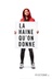 Affiche du film La haine qu'on donne