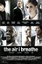 Affiche du film The Air I Breathe