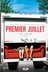Affiche du film Premier juillet : Le film