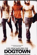 Affiche du film Les seigneurs de Dogtown