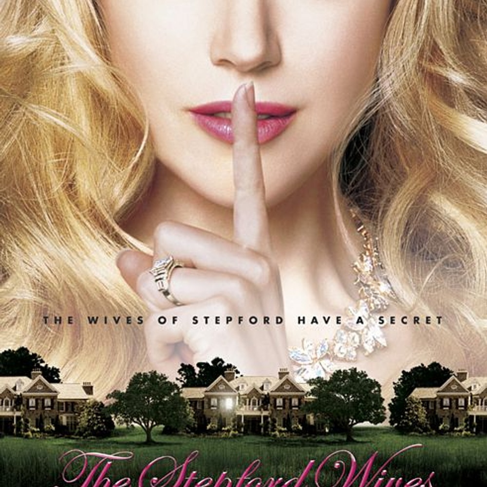 Affiche du film The Stepford Wives