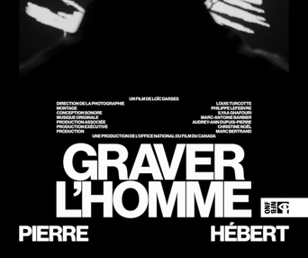 Affiche du film Graver l'homme : arrêt sur Pierre Hébert