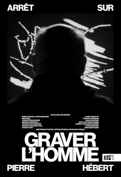 Affiche du film Graver l'homme : arrêt sur Pierre Hébert