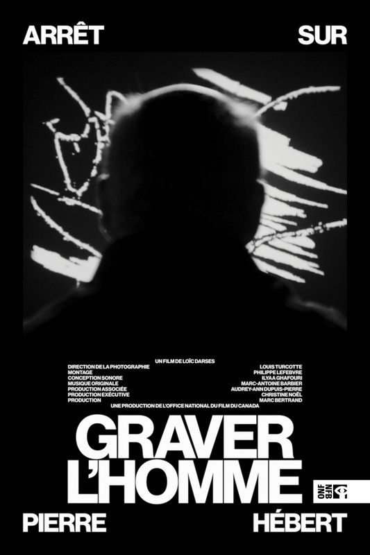 Affiche du film Graver l'homme : arrêt sur Pierre Hébert