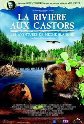 La rivière aux castors - Les aventures de Mèche Blanche