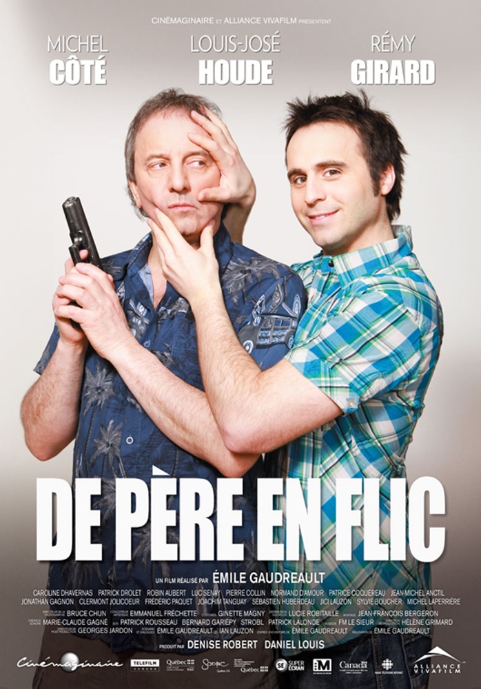 Galerie - Primeur : Affiche de la comédie québécoise De père en flic