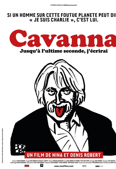 Affiche du film Cavanna, jusqu'à l'ultime seconde, j'écrirai