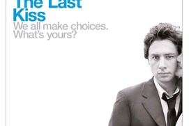 Affiche du film The Last Kiss Affiche du film The Last Kiss