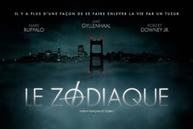 Affiche du film Le zodiaque Affiche du film Le zodiaque