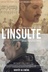 Affiche du film L'insulte