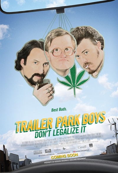 Affiche du film Trailer Park Boys 3: Don't Legalize It