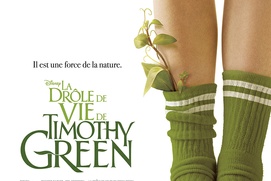 Affiche du film La drôle de vie de Timothy Green Affiche du film La drôle de vie de Timothy Green