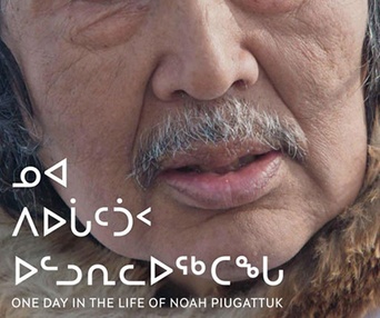 Affiche du film One Day In the Life of Noah Piugattuk